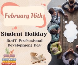 February 16th student holiday